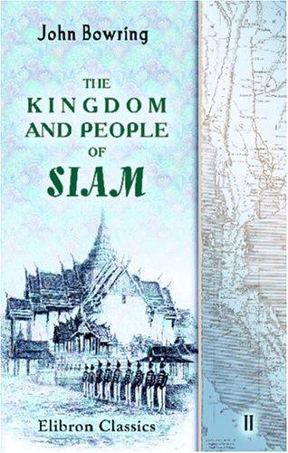 Cover for The Kingdom and People of Siam