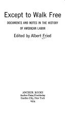 Cover for Except to walk free