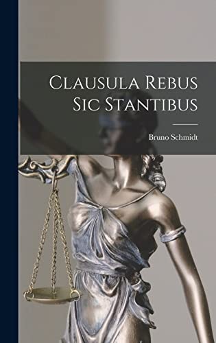 Cover for Clausula Rebus Sic Stantibus