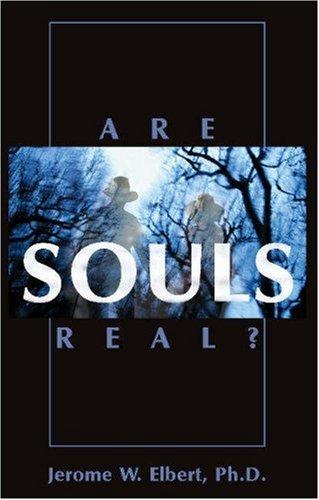 Cover for Are souls real?