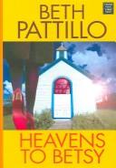 Cover for Heavens to Betsy