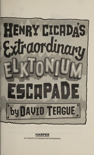 Cover for Henry Cicada's extraordinary Elktonium escapade