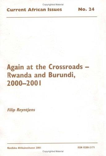 Cover for Again at the Crossroads:Rwanda and Burundi, 2000-2001