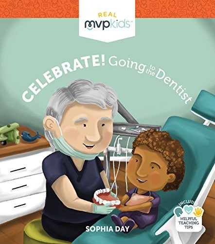 Cover for Celebrate! Going to the Dentist