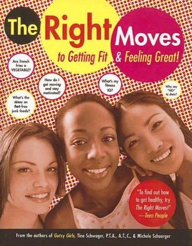 Cover for Right Moves to Getting Fit and Feeling Great