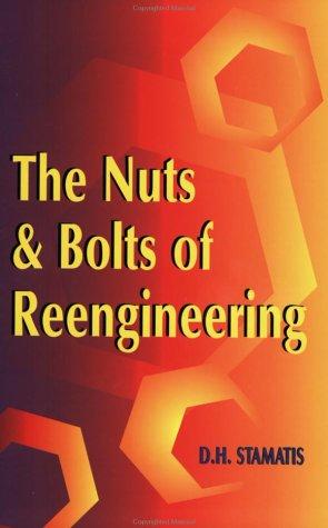 Cover for The nuts and bolts of reengineering