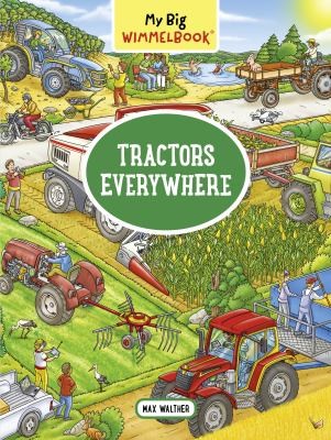Cover for My Big Wimmelbook - Tractors Everywhere