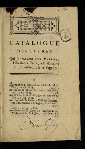 Cover for Catalogue des livres qui se trouvent chez Pissot, libraire a   Paris, a   la descente du Pont-Neuf, a   la Sagesse