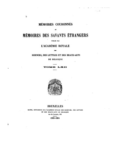 Cover for Mémoires couronnés et mémoires des savants étrangers publiés: par l'Académic royale des sciences ...