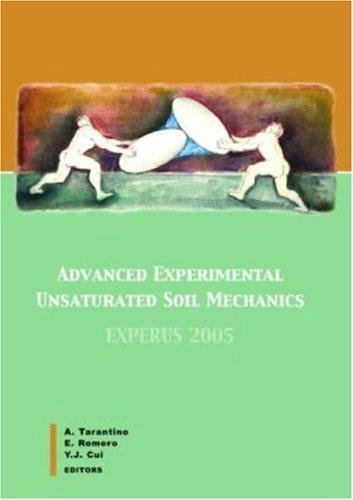 Cover for Advanced Experimental Unsaturated Soil Mechanics Proceedings of the International Symposium on Advanced Experimental Unsaturated Soil Mechanics, Trento, Italy, 27-29 June 2005