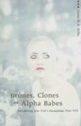 Cover for Drones, Clones, And Alpha Babes