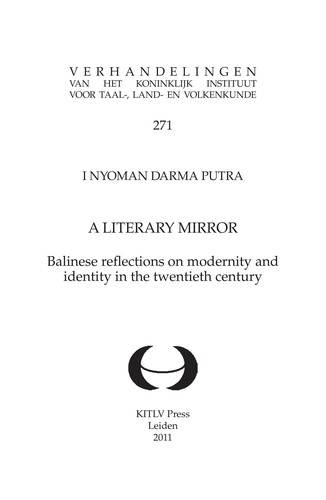 Cover for A literary mirror. Balinese reflections on modernity and identity in the twentieth century