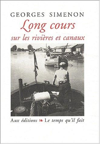 Cover for Long cours sur les rivières et les canaux