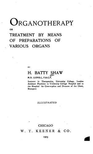 Cover for Organotherapy: Or TTreatment by Means of Preparations of Various Organs