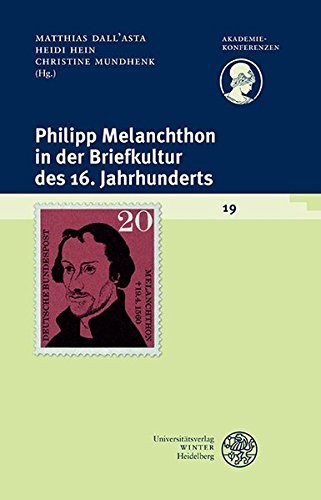 Cover for Philipp Melanchthon in der Briefkultur des 16. Jahrhunderts