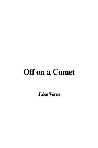 Cover for Off on a Comet