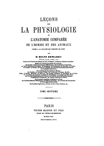 Cover for Leçons sur la physiologie et l'anatomie comparée de l'homme et des animaux / faites à la Faculté ...