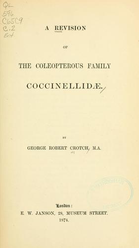 Cover for A revision of the coleopterous family Coccinellid.