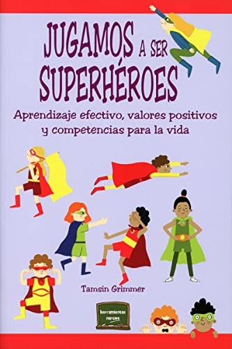 Cover for Jugamos a ser superhéroes