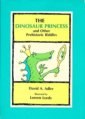 Cover for The Dinosaur Princess and Other Prehistoric Riddles