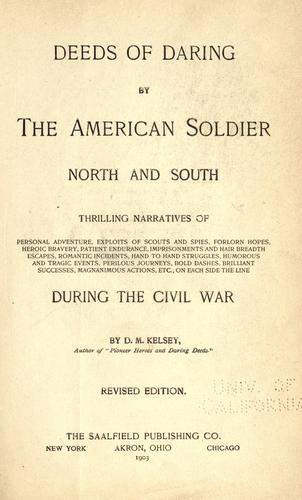 Cover for Deeds of daring by the American soldier, North and South