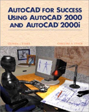 Cover for AutoCAD for Success Using AutoCAD 2000 and AutoCAD 2000i