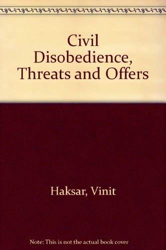 Cover for Civil disobedience, threats, and offers