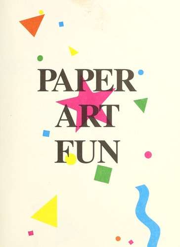Cover for Paper Art Fun (Beginners Art Series)