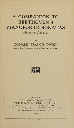 Cover for A Companion to Beethoven's Pianoforte Sonatas. A bar to bar analysis of all Beethoven's sonatas from the first note to the last.