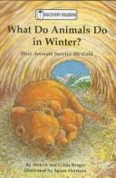 Cover for What do animals do in winter?
