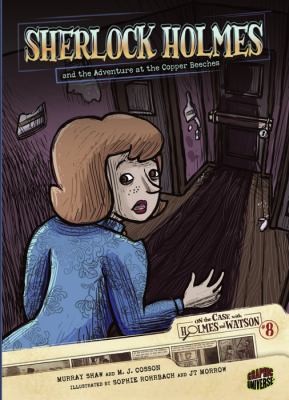 Cover for Sherlock Holmes and the Adventure at the Copper Beeches                            On the Case with Holmes  Watson Paper