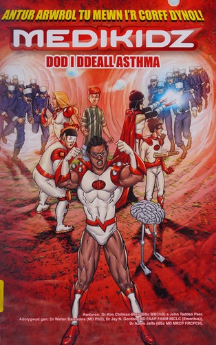Cover for Medikidz - Beth Sy'n Bod, Ben? Dod I Ddeall Asthma