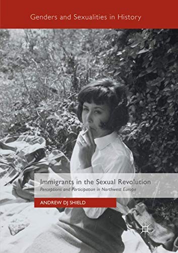 Cover for Immigrants in the Sexual Revolution