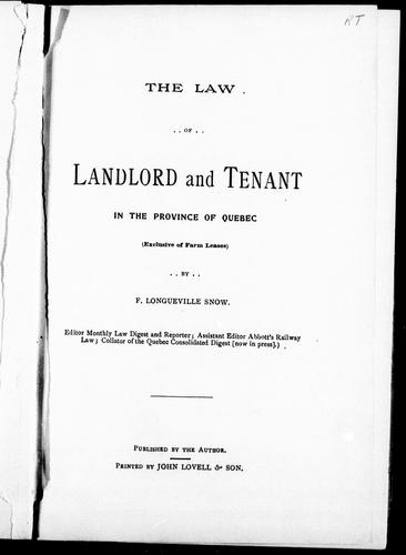 Cover for The law of landlord and tenant in the province of Quebec (exclusive of farm leases)