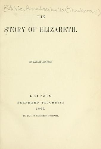 Cover for The story of Elizabeth.