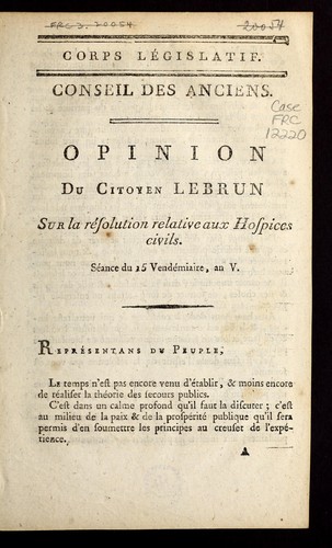 Cover for Opinion du citoyen Lebrun sur la re solution relative aux hospices civils