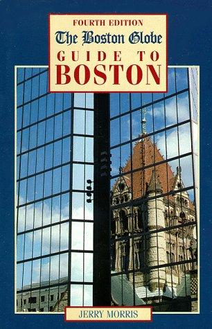 Cover for The Boston Globe Guide to Boston