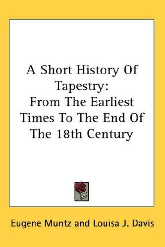 Cover for A Short History Of Tapestry