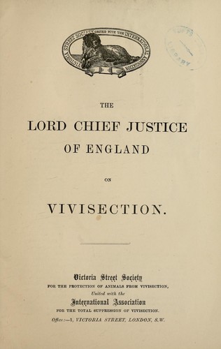 Cover for The Lord Chief Justice of England on vivisection