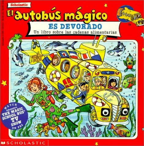 Cover for El Autobus Magico Es Devorado
