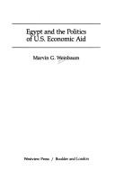 Cover for Egypt and the politics of U.S. economic aid