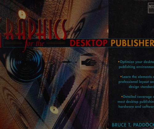 Cover for Graphics for the desktop publisher