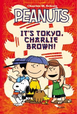 Cover for Its Tokyo Charlie Brown
            
                Peanuts Boom Studios