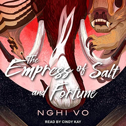 Cover for The empress of salt and fortune