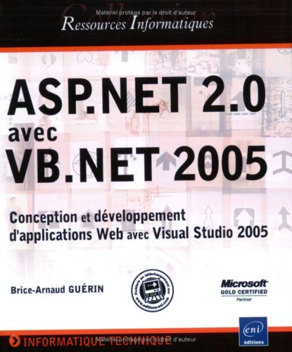 Cover for ASP.Net 2.0 avec VB.Net 2005 - Conception et développement d'applications Web avec Visual Studio 200