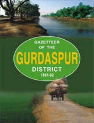Cover for Gazetteer of the Gurdaspur District, 1891-92
