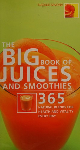 Cover for The Big Book of Juices and Smoothies