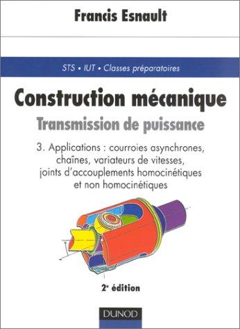 Cover for Construction mécanique - Transmission de puissance, tome 3