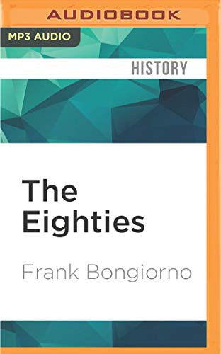 Cover for Eighties, The