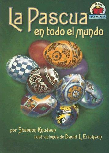 Cover for La Pascua En Todo El Mundo/Easter Around the World (Yo Solo Festividades/on My Own Holidays)